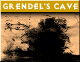 Grendel's Cave Grendel's Cave